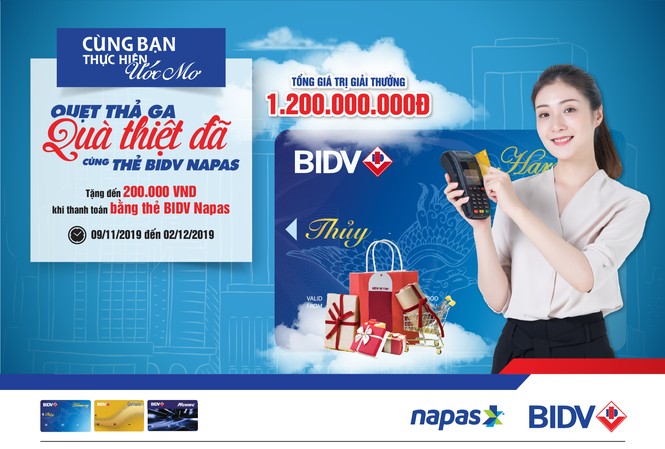 'Quẹt thả ga - Quà thiệt đã' cùng thẻ BIDV NAPAS 'Quẹt thả ga - Quà thiệt đã' cùng thẻ BIDV NAPAS