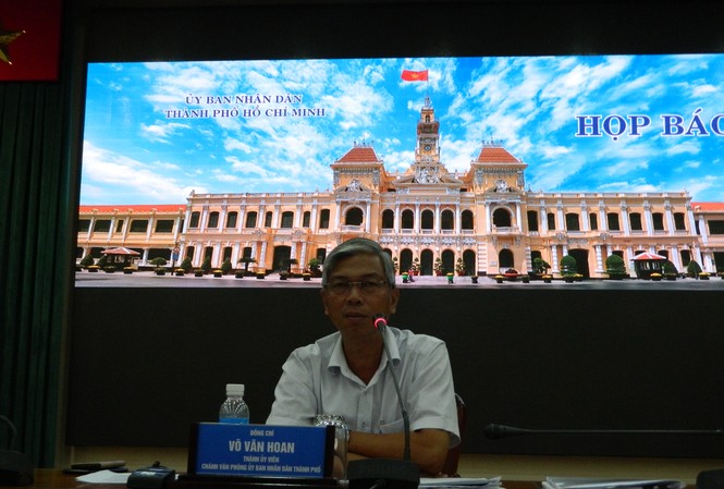 TP.HCM quyết không để xảy ra vụ việc như ở Đồng Tâm Ông Võ Văn Hoan, Chánh Văn phòng, người phát ngôn UBND TPHCM