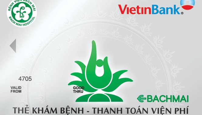 Thanh toán viện phí không dùng tiền mặt Thẻ khám bệnh - thanh toán viện phí liên kết của VietinBank – BV Bạch Mai