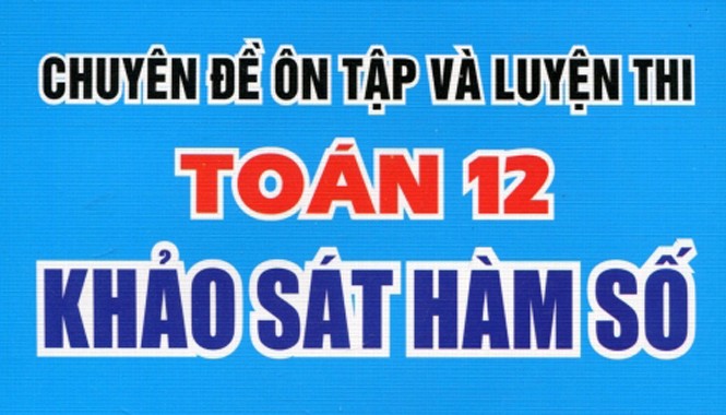 Luyện thi môn Toán: Cực trị hàm số - Bài tập tự luyện Luyện thi môn Toán: Cực trị hàm số - Bài tập tự luyện