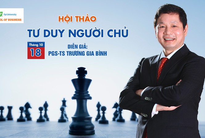 Chủ tịch FPT Trương Gia Bình truyền cảm hứng về “Tư duy người chủ” Chủ tịch FPT Trương Gia Bình truyền cảm hứng về “Tư duy người chủ”
