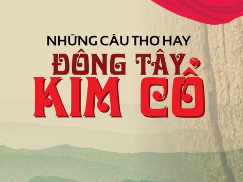 Chắt lọc thơ Đông - Tây - Kim - Cổ Chắt lọc thơ Đông - Tây - Kim - Cổ