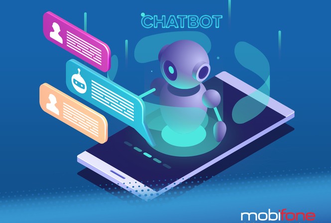 Chatbot của MobiFone hỗ trợ khách hàng với nhiều ưu thế vượt trội Chatbot của MobiFone hỗ trợ khách hàng với nhiều ưu thế vượt trội
