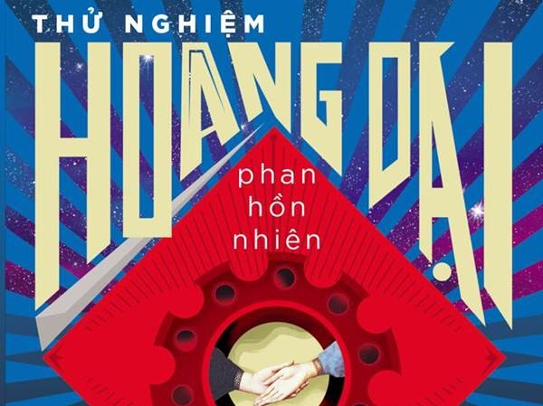 Nghẹt thở với Nghẹt thở với "Thử nghiệm hoang dại" - tác phẩm mới nhất của Phan Hồn Nhiên