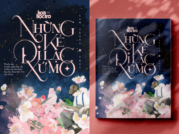 Mơ mộng và tỉnh giấc cùng Mơ mộng và tỉnh giấc cùng "Những kẻ đi lạc xứ mơ"