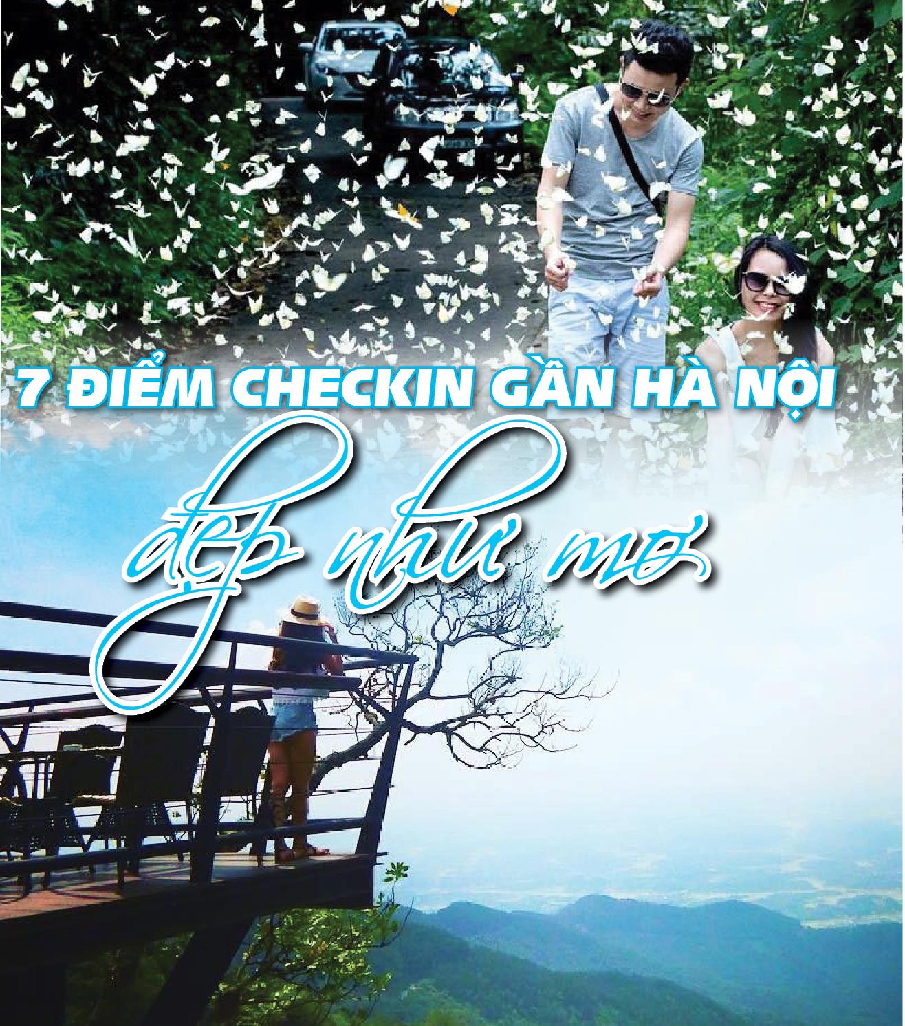 7 điểm checkin gần Hà Nội đẹp như mơ và dễ đi dịp 30/4 7 điểm checkin gần Hà Nội đẹp như mơ và dễ đi dịp 30/4