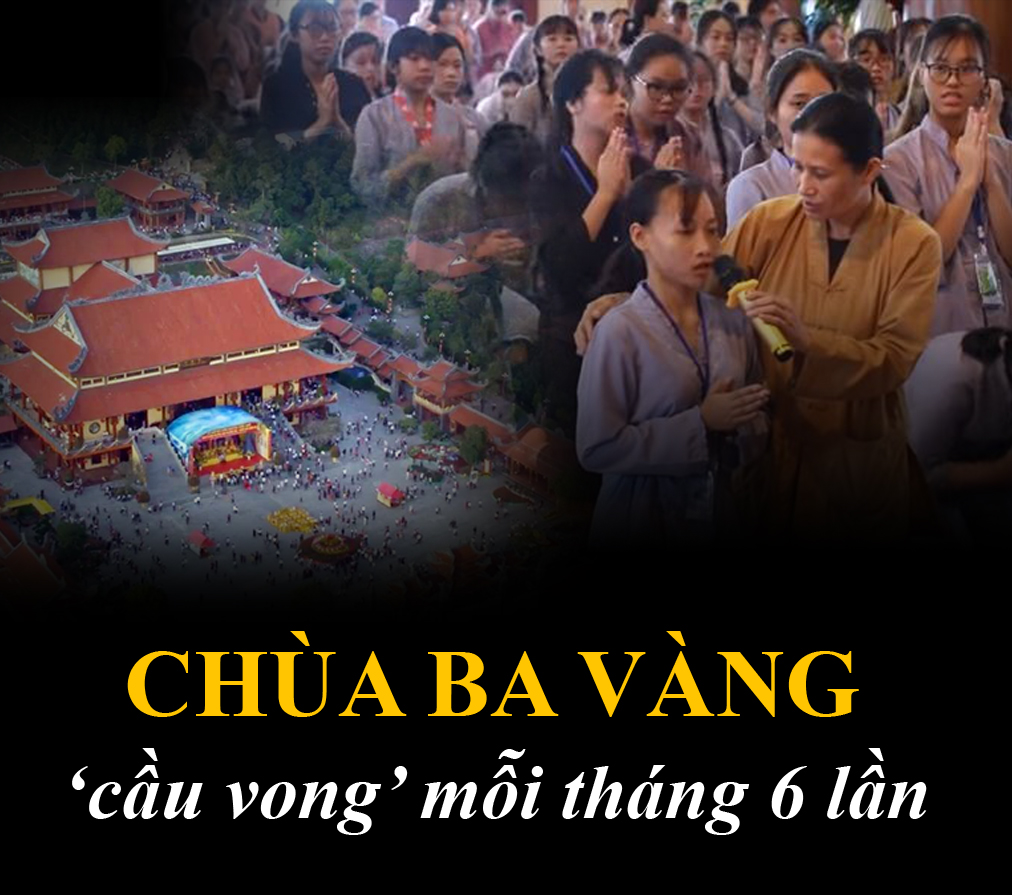 Chùa Ba Vàng: 'Cầu vong' mỗi tháng 6 lần Chùa Ba Vàng: 'Cầu vong' mỗi tháng 6 lần