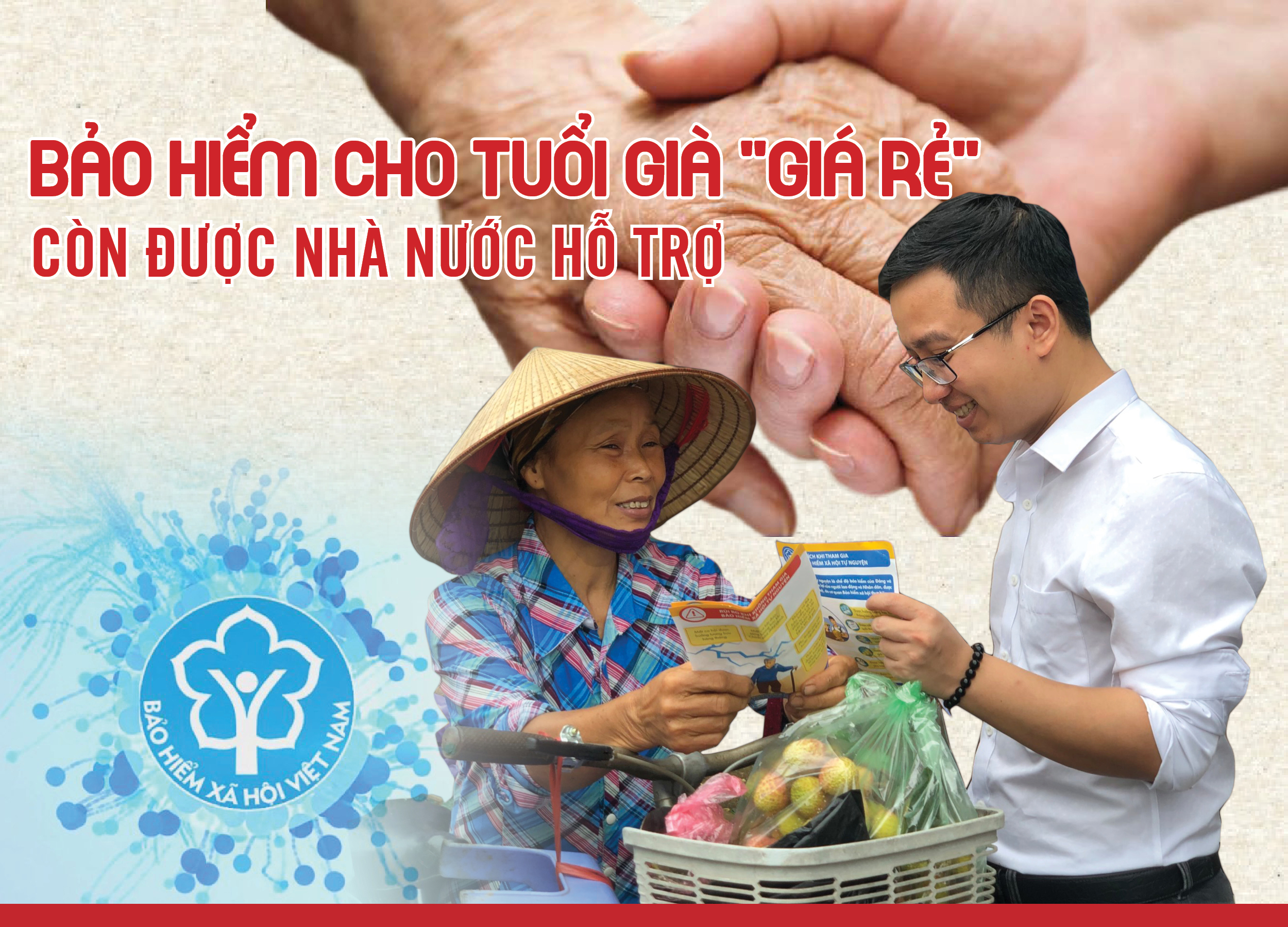 Bảo hiểm cho tuổi già “giá rẻ” còn được Nhà nước hỗ trợ Bảo hiểm cho tuổi già “giá rẻ” còn được Nhà nước hỗ trợ