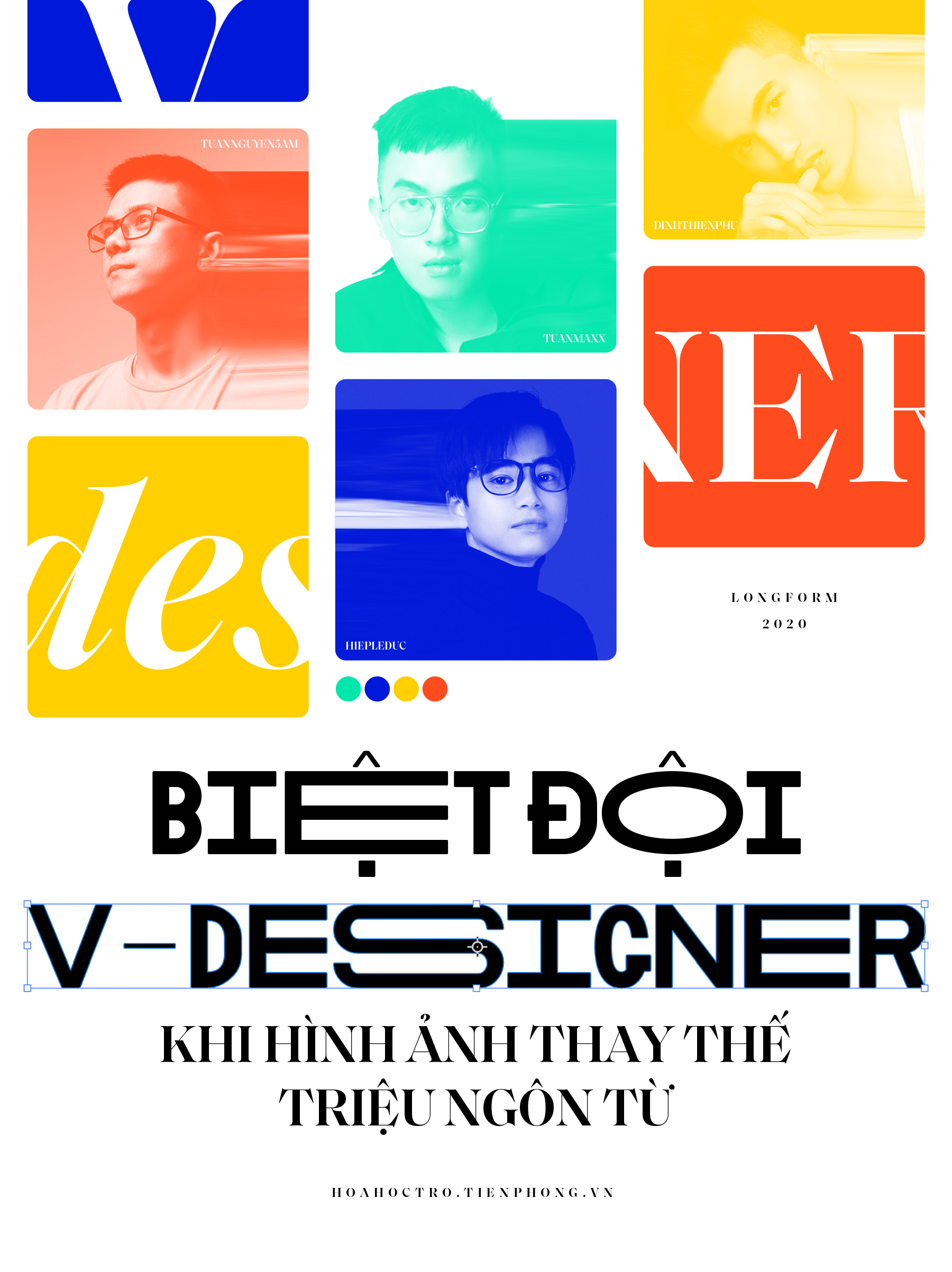 “Biệt đội V-Designer” bước ra ánh sáng: Khi hình ảnh thay thế triệu ngôn từ “Biệt đội V-Designer” bước ra ánh sáng: Khi hình ảnh thay thế triệu ngôn từ