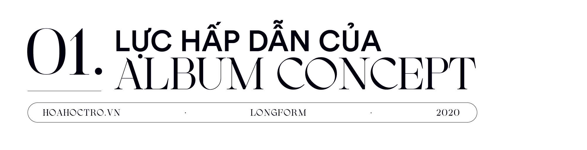 Album Concept: Chiến trường mới của V-Pop - ảnh 1