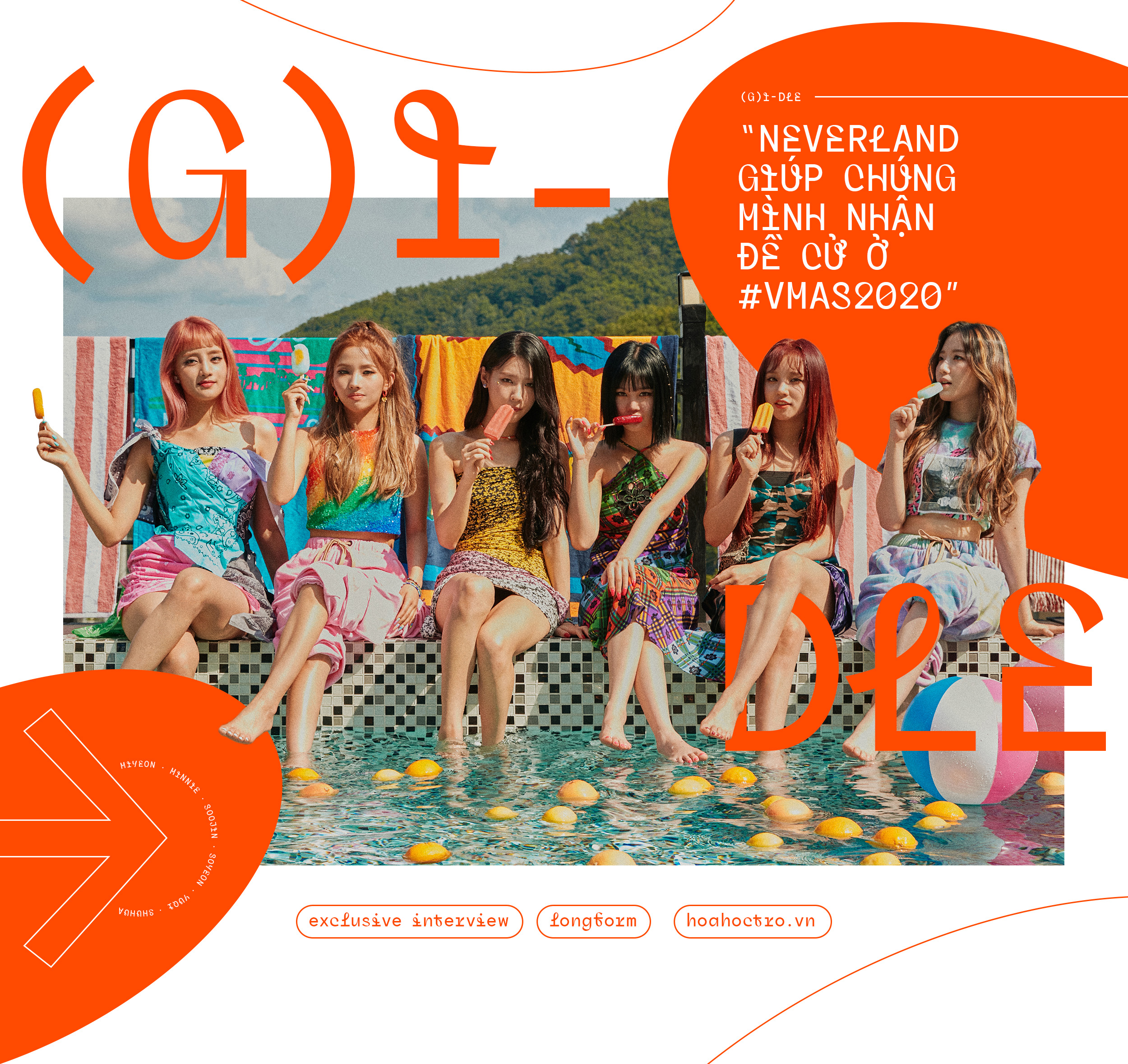 Phỏng vấn độc quyền: (G)I-DLE - “Neverland giúp chúng mình nhận đề cử ở #VMAs2020” Phỏng vấn độc quyền: (G)I-DLE - “Neverland giúp chúng mình nhận đề cử ở #VMAs2020”