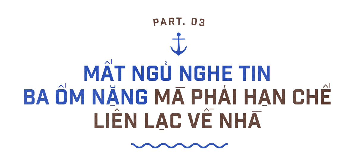 Hải trình sóng gió của chàng trai Việt mắc kẹt đã 6 tháng trên tàu viễn dương vì COVID-19 - ảnh 10