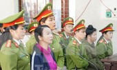 Mẹ 'nữ sinh giao gà' tại Điện Biên kêu oan, kháng cáo bản án 20 năm tù