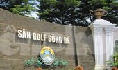 Thanh tra vào cuộc vụ thu hồi đất làm sân golf liên quan TCT Bình Dương