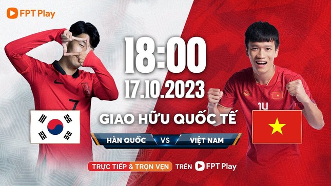 Xem trực tiếp giao hữu Việt Nam vs Hàn Quốc trên kênh nào, ở đâu? ảnh 1