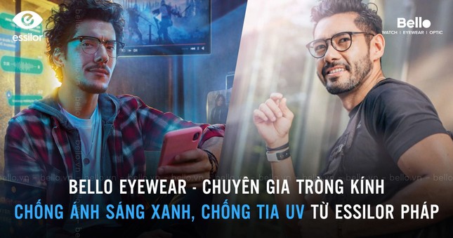 Bello Eyewear chuyên gia tròng kính chống ánh sáng xanh, chống tia UV từ Essilor Pháp ảnh 1