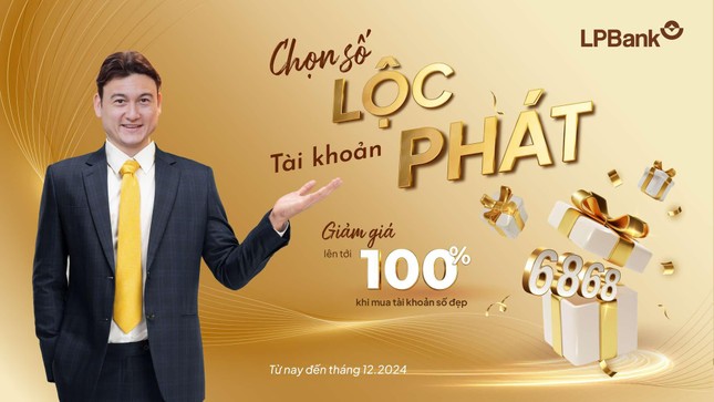 Cơ hội nhận quà Lộc Phát khi mở tài khoản số đẹp của LPBank ảnh 2