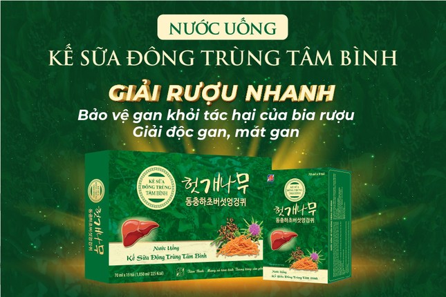 Giải rượu, giảm say hiệu quả với Kế sữa Đông trùng Tâm Bình ảnh 2
