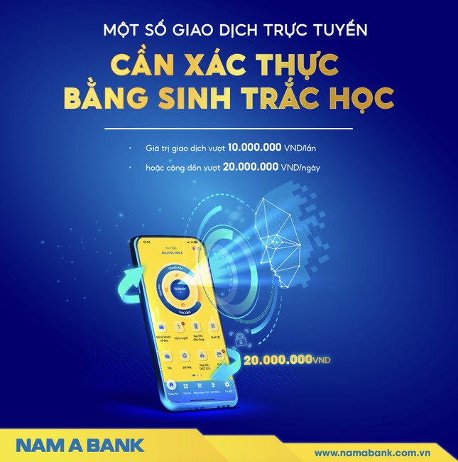 Nam A Bank triển khai xác thực sinh trắc học, tăng cường bảo mật cho khách hàng ảnh 1