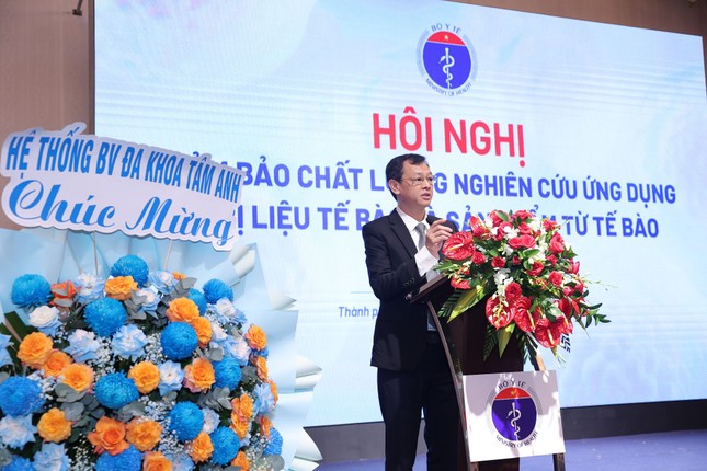 Việt Nam tăng cường quản lý, kiểm soát chất lượng nghiên cứu, ứng dụng tế bào và sản phẩm từ tế bào trong Y học ảnh 1