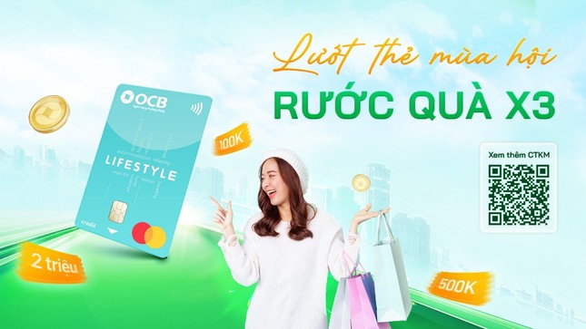 Lướt thẻ OCB mùa hội, rinh quà nhân 3 ảnh 1