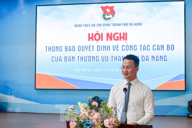 Bí thư Thành Đoàn Đà Nẵng nhận nhiệm vụ mới ảnh 2