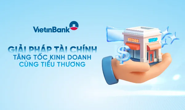 VietinBank ra mắt gói giải pháp tài chính tăng tốc cùng Hộ kinh doanh theo Nghị định 70 ảnh 2