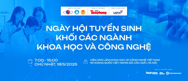 Sắp diễn ra &apos;Ngày hội tuyển sinh khối các ngành Khoa học và Công nghệ&apos; ảnh 2