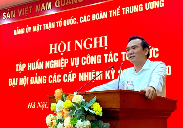 Ban Thường vụ Đảng uỷ MTTQ, các đoàn thể Trung ương nêu yêu cầu về chuẩn bị nhân sự đại hội ảnh 1