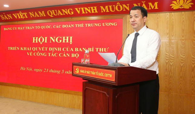 Anh Ngô Văn Cương được điều động, chỉ định làm Phó Bí thư chuyên trách Đảng ủy MTTQ, các đoàn thể Trung ương ảnh 4