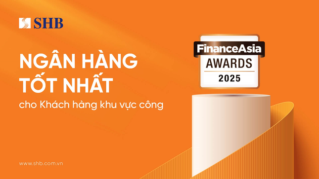 FinanceAsia: SHB là 'Ngân hàng Tốt nhất cho Khách hàng Khu vực công' năm 2025 tại Việt Nam ảnh 1
