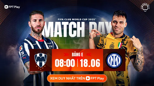 Nhận định Monterrey vs Inter Milan, 08h00 ngày 18/6: Chờ màn ra mắt bùng nổ ảnh 1