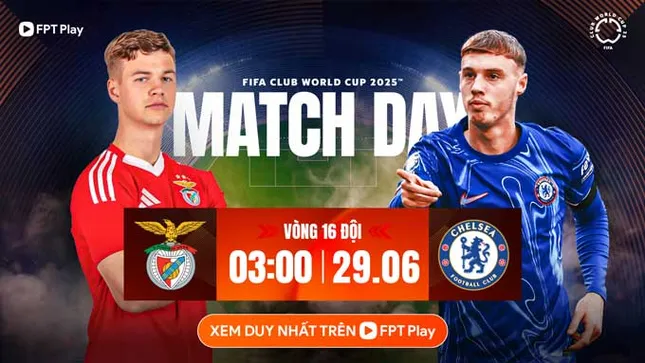 Nhận định Benfica vs Chelsea, 03h00 ngày 29/6: Lợi thế của The Blues ảnh 1