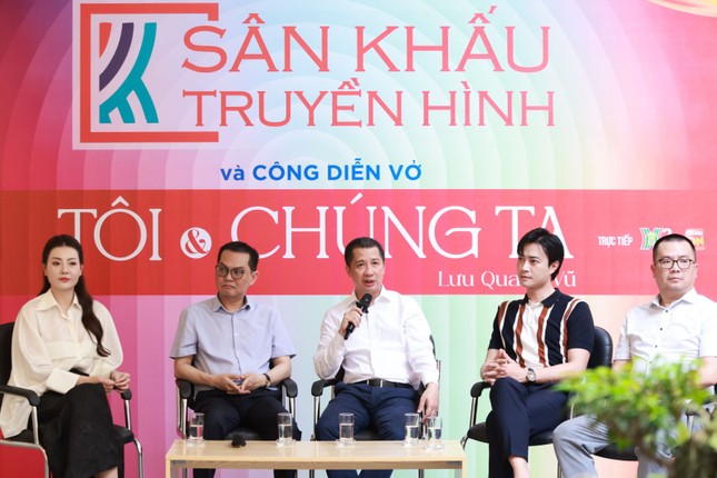 Làm lại vở kịch kinh điển &apos;Tôi và chúng ta&apos; của Lưu Quang Vũ ảnh 2