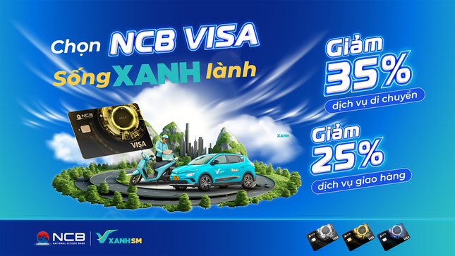 Ngân hàng NCB nâng tầm trải nghiệm cho chủ thẻ NCB Visa trong năm mới ảnh 1