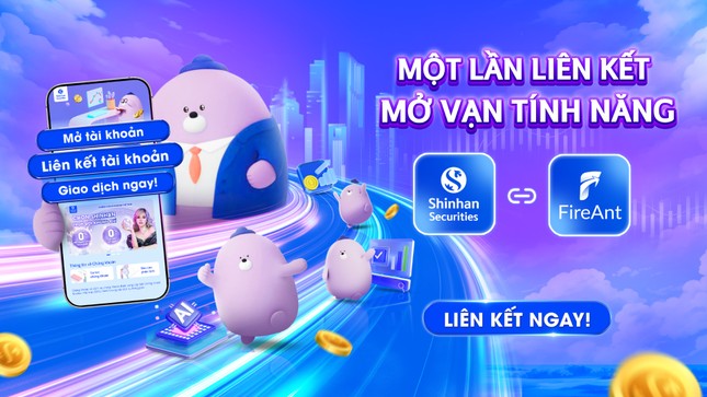 Mở tài khoản, giao dịch chứng khoán 'Một lần liên kết, mở vạn tính năng' cùng Chứng khoán Shinhan và FireAnt ảnh 1