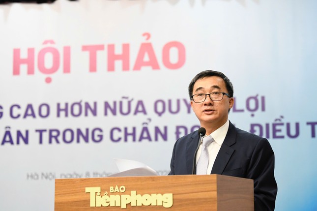 Hội thảo: 'Nâng cao hơn nữa quyền lợi bệnh nhân trong chẩn đoán, điều trị' ảnh 2