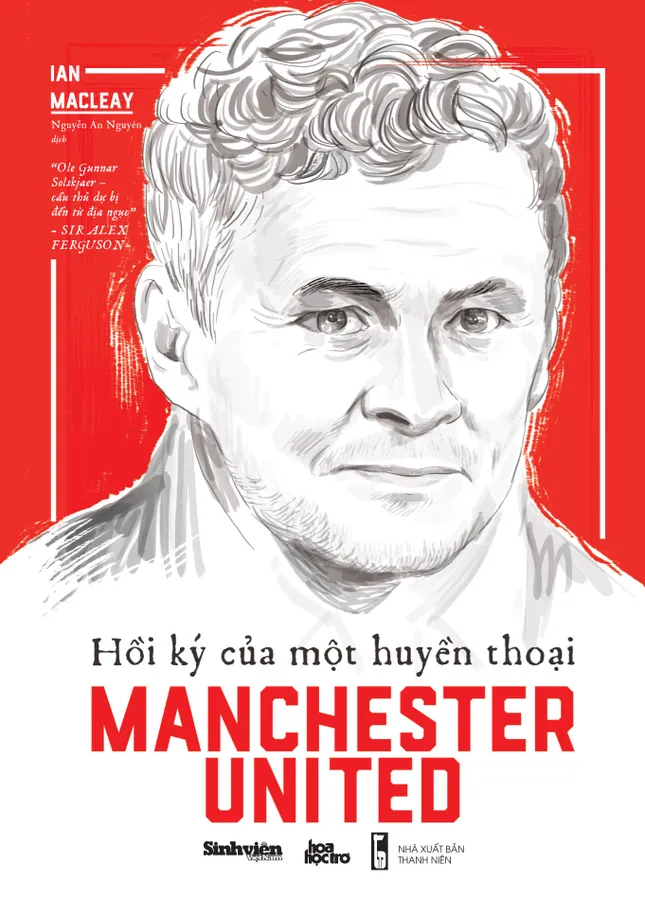 "Hồi ký của một huyền thoại Manchester United" - cuốn sách hay không thể bỏ lỡ! ảnh 2