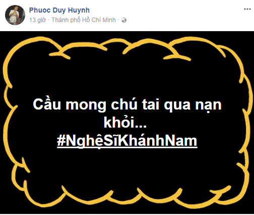 Giới nghệ sĩ đồng loạt cầu nguyện cho danh hài Khánh Nam - ảnh 4