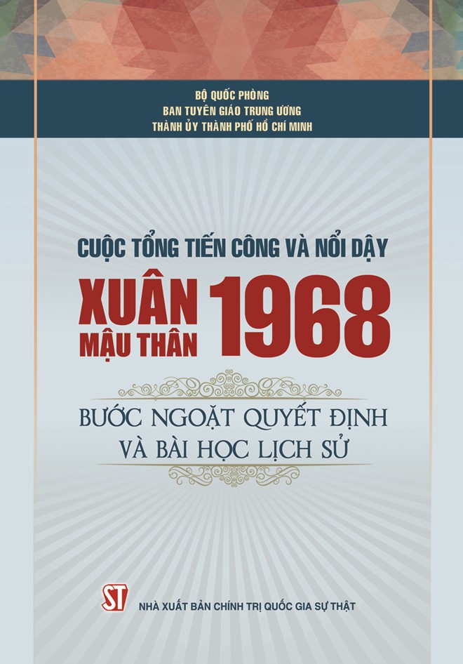 Phát hành sách về Tổng tiến công và nổi dậy Xuân Mậu Thân - ảnh 1