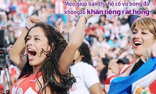 Khản tiếng, mất giọng mùa World Cup, giải pháp là đây! - ảnh 1
