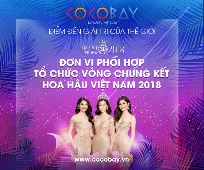 Cocobay: Tặng vé Chung kết HHVN 2018 cho khách dự tiệc Buffet 25/8 - ảnh 1