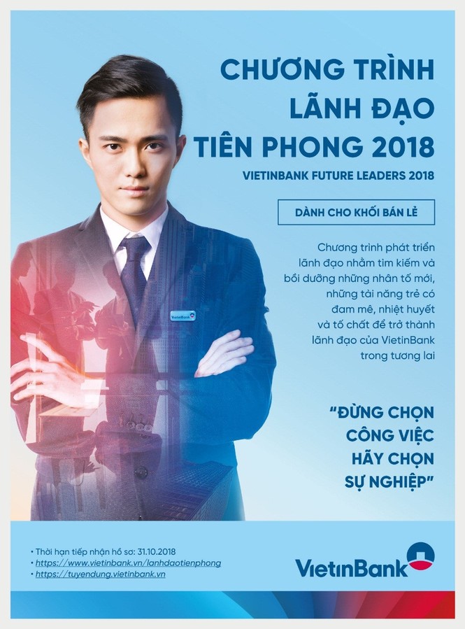 Cơ hội trở thành Lãnh đạo tiên phong cùng VietinBank - ảnh 1