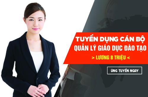 Tuyển dụng Trưởng Phòng đào tạo, Cán bộ quản lý giáo dục năm 2017 - ảnh 1