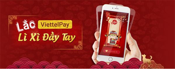 Lắc ViettelPay - Lì xì đầy tay - ảnh 1