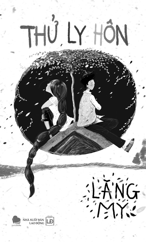 Nhà sách Tiền Phong giới thiệu “Thử Ly Hôn” - Lăng My - ảnh 1