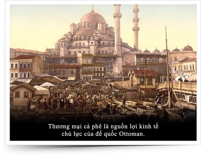 Kỳ 10: Cà phê trong tiến trình phát triển cực thịnh của Đế chế Ottoman - ảnh 1