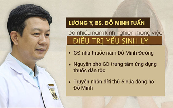 Lương y Đỗ Minh Tuấn chữa bệnh yếu sinh lý bằng thuốc nam hiệu quả - ảnh 1