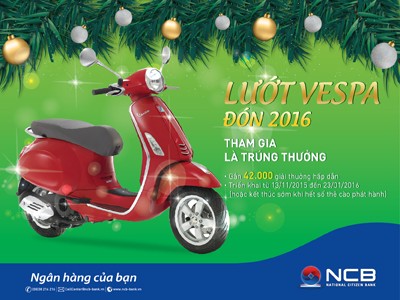 Gửi tiết kiệm tại NCB nhận thưởng ngay, thêm cơ hội trúng xe Vespa - ảnh 1