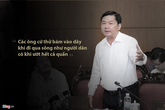 Những phát ngôn vô cùng ấn tượng của ông Đinh La Thăng - ảnh 6